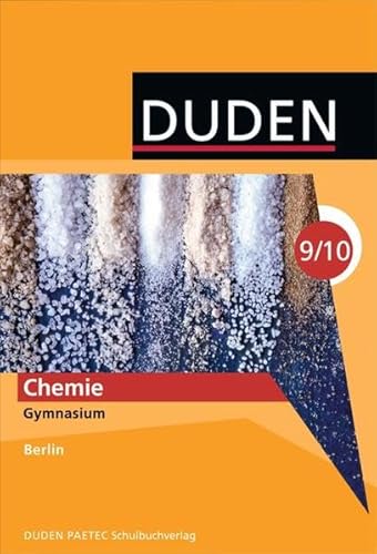 Duden Chemie - Gymnasium Berlin: 9./10. Schuljahr - Schülerbuch