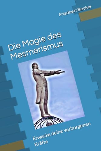 Die Magie des Mesmerismus: Erwecke deine verborgenen Kräfte