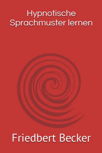 Hypnotische Sprachmuster lernen