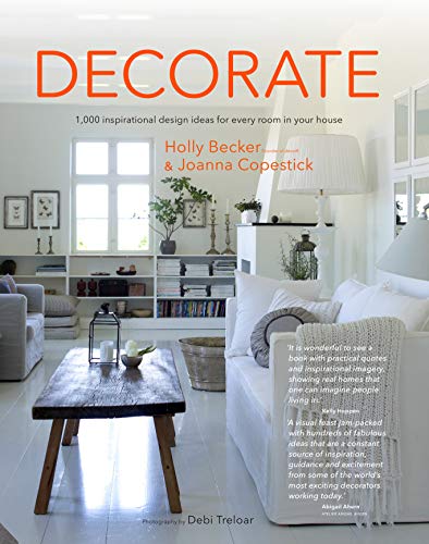 Decorate (New Edition with new cover & price): 1000 Professional Design Ideas for Every Room in the House