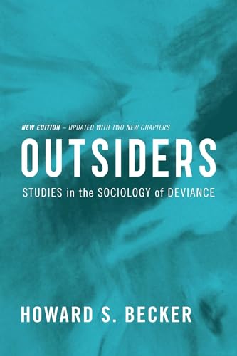 Outsiders: Studies in the Sociology of Deviance von Free Press