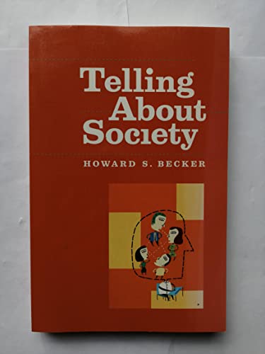 Telling About Society (Chicago Guides to Writing, Editing, and Publishing) von University of Chicago Press