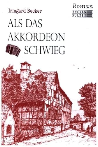 Als das Akkordeon schwieg von Bücken & Sulzer Verlag