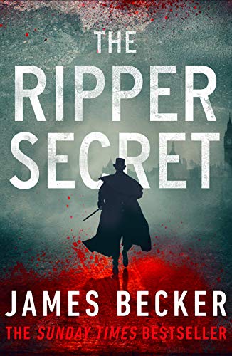 The Ripper Secret: An explosive conspiracy thriller