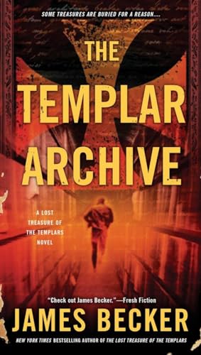 The Templar Archive (Lost Treasure of the Templars)