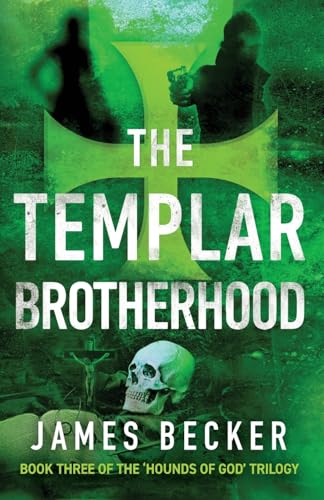 The Templar Brotherhood (The Hounds of God, 3, Band 3) von Canelo