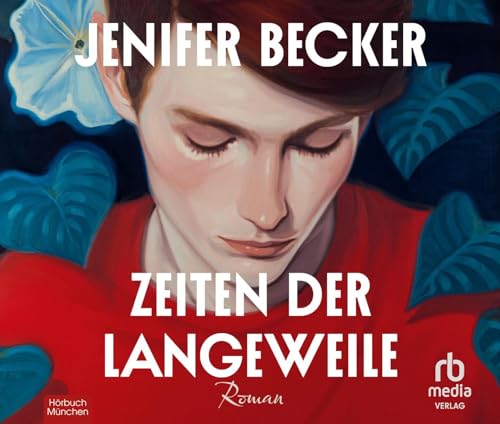 Zeiten der Langeweile: Roman