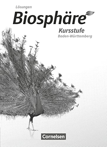 Biosphäre Sekundarstufe II - 2.0 - Baden-Württemberg - Kursstufe: Lösungen zum Schulbuch