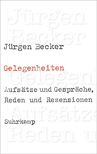 Gelegenheiten: Aufsätze und Gespräche, Reden und Rezensionen (suhrkamp taschenbuch) von Suhrkamp Verlag AG