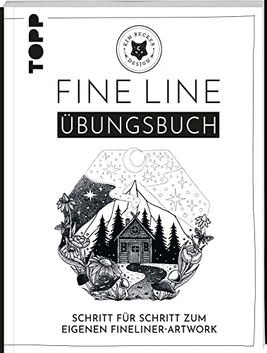 Fine Line Übungsbuch: Schritt für Schritt zum eigenen Fineline-Artwork Fine Line Übungsbuch: Schritt für Schritt zum eigenen Fineline-Artwork