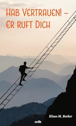 Hab Vertrauen! - Er ruft dich