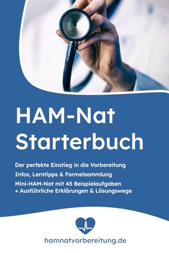 HAM-Nat Starterbuch: Der perfekte Einstieg in die Vorbereitung - Infos, Lerntipps & Formelsammlung - Mini-HAM-Nat mit 45 Beispielaufgaben