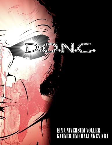D.O.N.C.: Ein Universum voller Gauner und Halunken Nr.1
