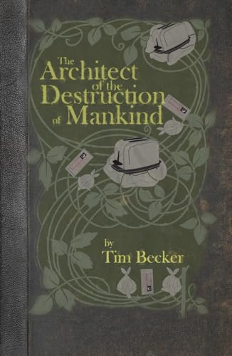 The Architect of the Destruction of Mankind The Architect of the Destruction of Mankind von Barnes & Noble Press