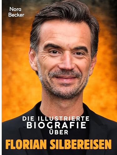 Die illustrierte Biografie über Florian Silbereisen: Komplett in Farbe von FlipFlop