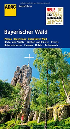 ADAC Reiseführer Bayerischer Wald: Passau Regensburg Oberpfälzer Wald