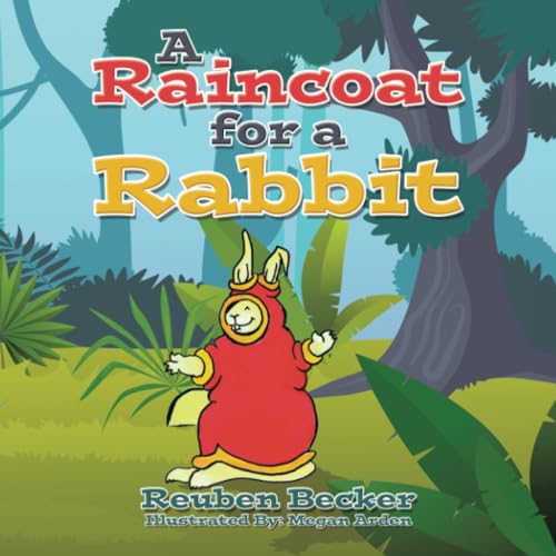 A Raincoat for a Rabbit von Xlibris NZ