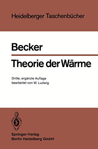 Theorie der Wärme (Heidelberger Taschenbücher, Band 10) von Springer