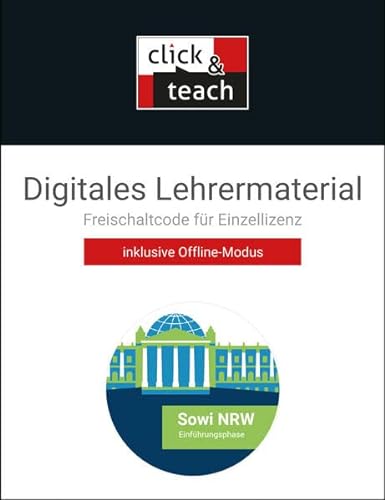Sowi NRW / Sowi NRW click & teach E-Phase Box - neu: Unterrichtswerk für Sozialwissenschaften in der gymnasialen Oberstufe... / Digitales ... gymnasialen Oberstufe in Nordrhein-Westfalen)