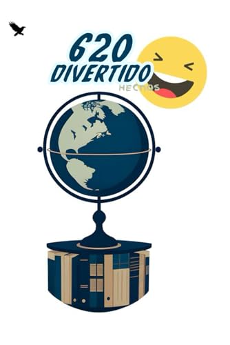 620 Datos Divertidos Y Fascinantes Sobre El Mundo: Anécdotas sorprendentes que te harán reír y pensar von Independently published