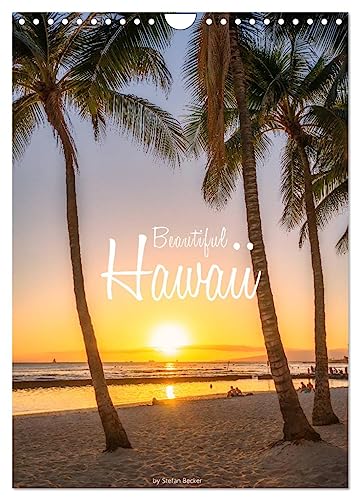 Beautiful Hawaii (Wall Calendar 2025 DIN A4 portrait), CALVENDO 12 Month Wall Calendar: Island paradise in the Pacific Ocean