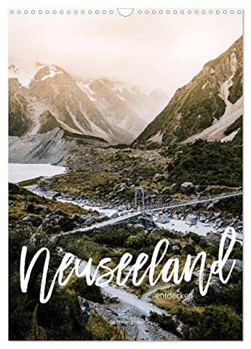 Neuseeland entdecken (Wandkalender 2025 DIN A3 hoch), CALVENDO Monatskalender von CALVENDO