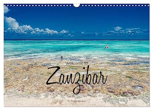 Welcome to Zanzibar (Wandkalender 2025 DIN A3 quer), CALVENDO Monatskalender von CALVENDO