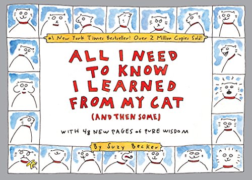 All I Need to Know I Learned From My Cat (And Then Some): Double-Platinum Collector's Edition von Workman Publishing