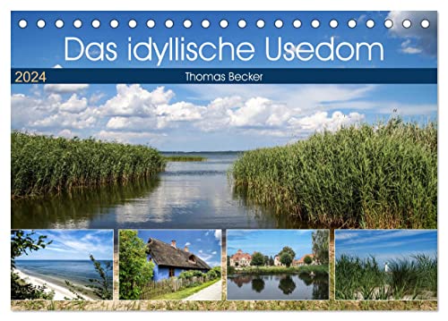 Das idyllische Usedom (Tischkalender 2024 DIN A5 quer), CALVENDO Monatskalender