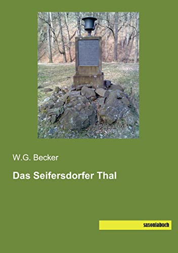 Das Seifersdorfer Thal von saxoniabuch