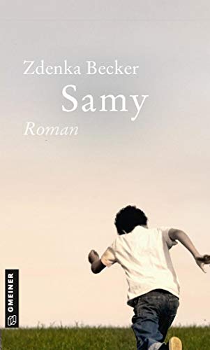 Samy: Roman (Romane im GMEINER-Verlag)