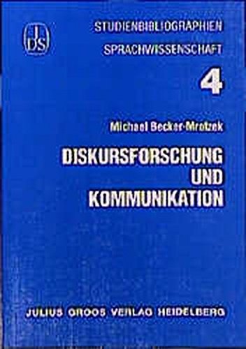 Diskursforschung und Kommunikation (Studienbibliographien Sprachwissenschaft)