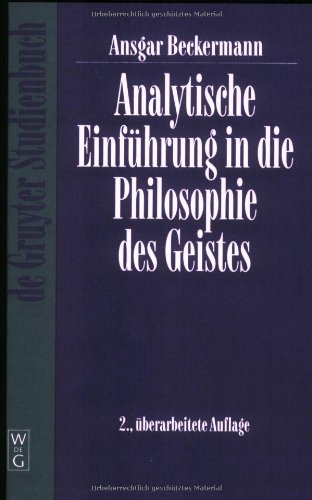 Analytische Einführung in die Philosophie des Geistes (De Gruyter Studienbuch)