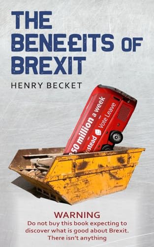 The Benefits of Brexit von New Generation Publishing