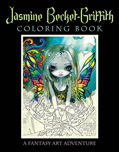 Jasmine Becket-Griffith Coloring Book: A Fantasy Art Adventure von Llewellyn Publications