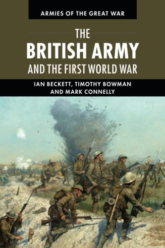 The British Army and the First World War (Armies of the Great War) von Cambridge University Press