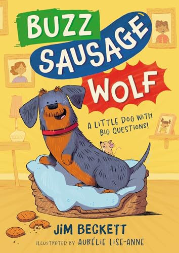 Buzz Sausage Wolf: Hilariously silly sausage dog cosy adventures! von Hodder Children's Books