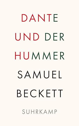Dante und der Hummer: Gesammelte Prosa von Suhrkamp Verlag