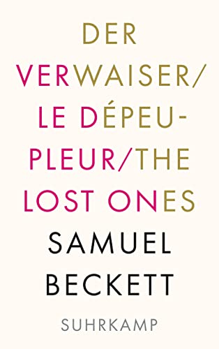 Der Verwaiser. Le dépeupleur. The Lost Ones: Dreisprachige Ausgabe von Suhrkamp Verlag AG