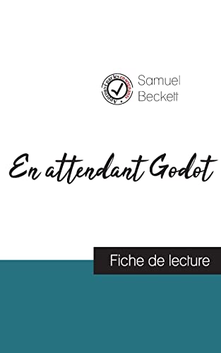 En attendant Godot de Samuel Beckett (fiche de lecture et analyse complète de l'oeuvre)