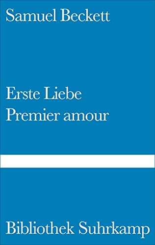 Erste Liebe. Premier amour: Französisch und deutsch (Bibliothek Suhrkamp)