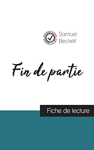 Fin de partie de Samuel Beckett (fiche de lecture et analyse complète de l'oeuvre)