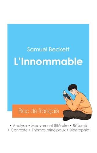 Réussir son Bac de français 2024 : Analyse de L'Innommable de Samuel Beckett