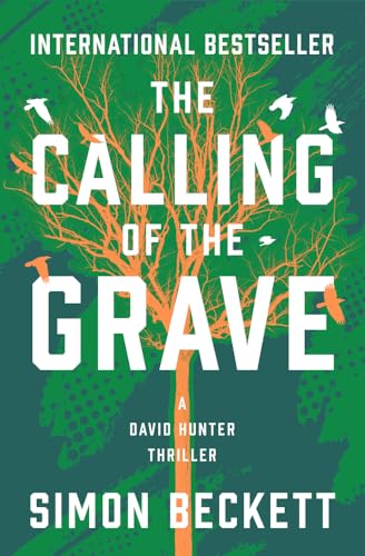 The Calling of the Grave (The David Hunter Thrillers) von Open Road Integrated Media, Inc.