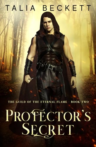 Protector's Secret (Guild of the Eternal Flame, Band 2) von Independently published
