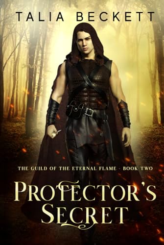 Protector's Secret (Guild of the Eternal Flame, Band 2) von Independently published