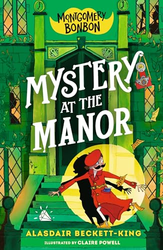Montgomery Bonbon: Mystery at the Manor von WALKER BOOKS