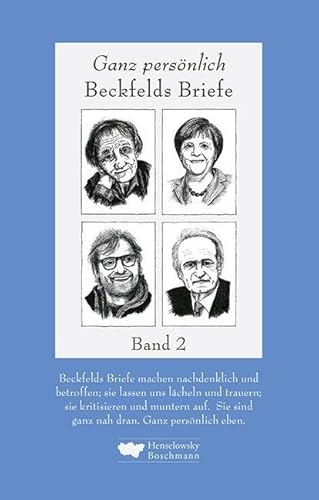 Ganz persönlich: Beckfelds Briefe. Band 2 von Henselowsky u. Boschmann