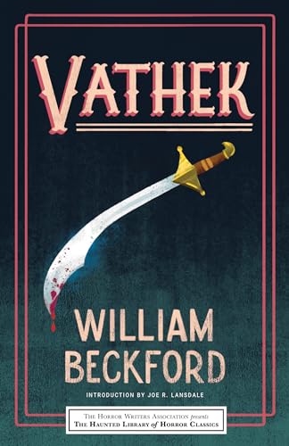 Vathek (Haunted Library Horror Classics)