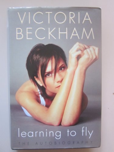Learning to Fly: The Autobiography